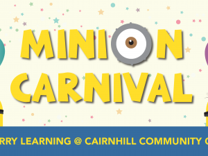 Minion Party Carnival @ Cairnhill